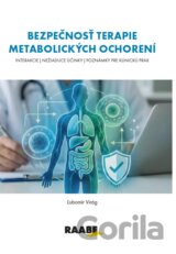Bezpečnosť terapie metabolických ochorení