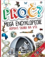 Proč? Mega encyklopedie