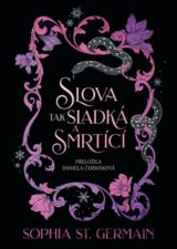 Slova tak sladká a smrtící