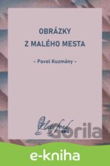 Obrázky z malého mesta