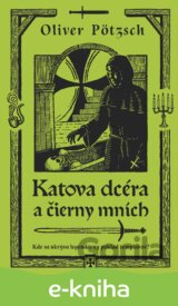 Katova dcéra a čierny mních