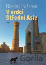 V srdci Střední Asie