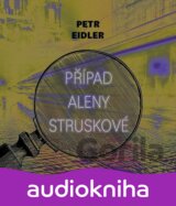 Případ Aleny Struskové