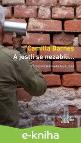 A jestli se nezabili…