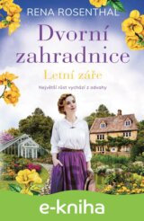Dvorní zahradnice: Letní záře