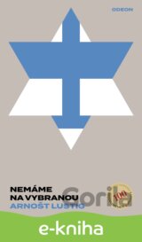 Nemáme na vybranou