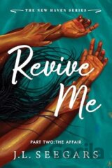 Revive Me: Part Two: The Affair