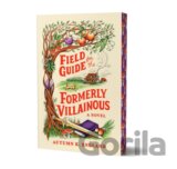 Field Guide for the Formerly Villainous (Deluxe Edition)
