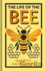 The Life of the Bee