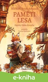 Paměti lesa: Zápisky lišáka Kornelia