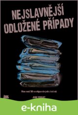 Nejslavnější odložené případy