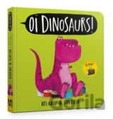 Oi Dinosaurs! Board Book
