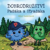 Dobrodružství Pašáka a Strašáka
