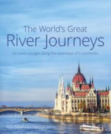 The World's Great River Journeys