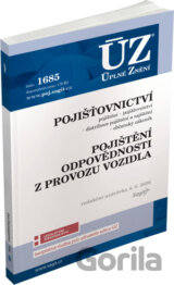 ÚZ 1685 Pojišťovnictví, pojištění odpovědnosti z provozu vozidla