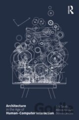 Architecture in the Age of Human-Computer Interaction