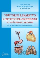 Vnútorné lekárstvo a ošetrovateľská starostlivosť vo vnútornom lekárstve
