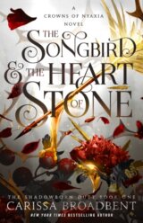 Songbird & the Heart of Stone