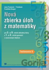 Nová zbierka úloh z matematiky pre 5. až 9. r. ZŠ