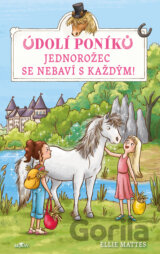 Údolí poníků - Jednorožec se nebaví s každým!
