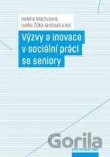 Výzvy a inovace v sociální práci se seniory