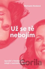 Už se tě nebojím