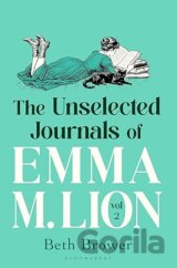 The Unselected Journals of Emma M. Lion, vol. 2