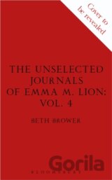 The Unselected Journals of Emma M. Lion, vol. 4