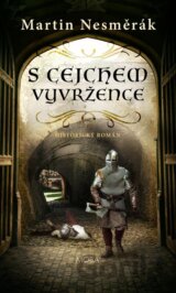 S cejchem vyvržence
