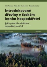 Introdukované dřeviny v českém lesním hospodářství