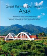 Great Railway Journeys in Asia