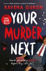 Your Murder Next