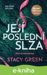 Její poslední slza