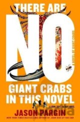 There Are No Giant Crabs in This Novel
