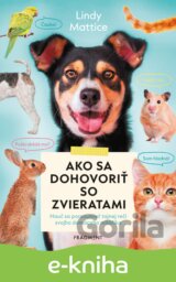 Ako sa dohovoriť so zvieratami