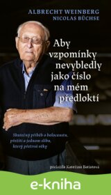 Aby vzpomínky nevybledly jako číslo na mém předloktí