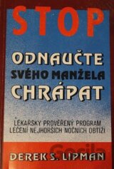 Odnaučte svého manžela chrápat