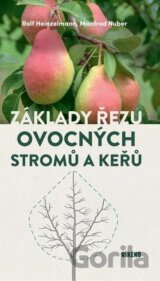 Základy řezu ovocných stromů a keřů
