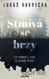Stmívá se brzy