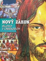 Nový zákon Slovo v obrazech
