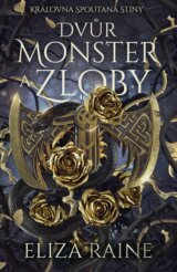Dvůr monster a zloby