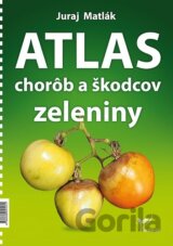 Atlas chorôb a škodcov zeleniny