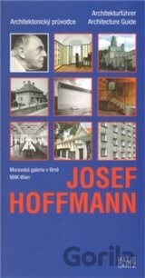 Josef Hoffmann - Architektonický průvodce