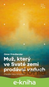 Muž, který ve Svaté zemi prodával vzduch