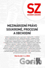 Soubor zákonů. Mezinárodní právo soukromé, procesní a obchodní.
