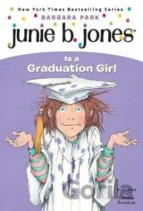Junie B. Jones #17: Junie B. Jones Is a Graduation Girl