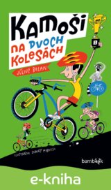 Kamoši na dvoch kolesách