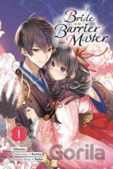 Bride of the Barrier Master, Vol. 1 (manga)