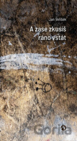 A zase zkusíš ráno vstát