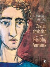 Zostup deviatichSestup devíti / Posledný Varlamis